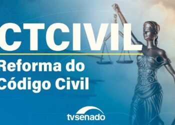 Comissão debate Anteprojeto de Reforma do Código Civil – 9/10/25 — Senado Notícias