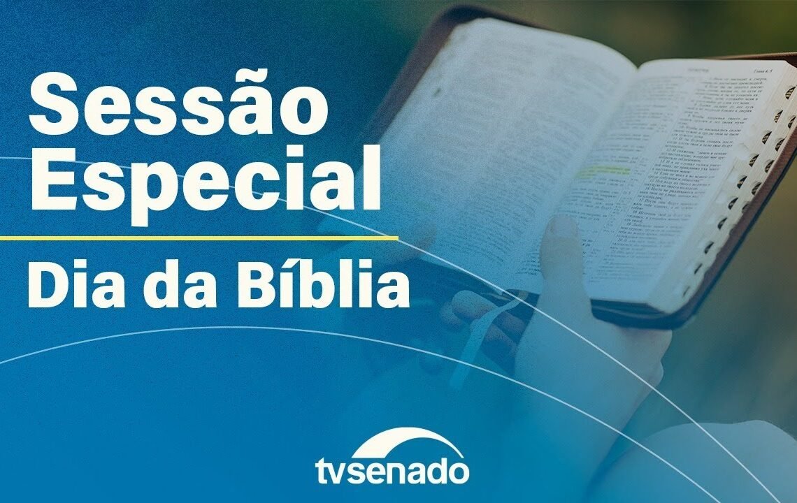 sessão especial celebra o dia da Bíblia – 15/12/2025 — Senado Notícias