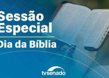 sessão especial celebra o dia da Bíblia – 15/12/2025 — Senado Notícias